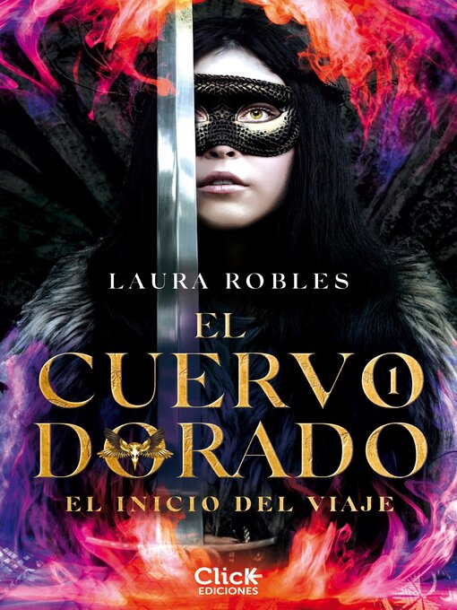 Title details for El cuervo dorado 1 by Laura Robles - Available